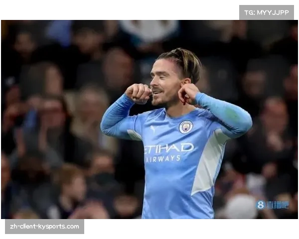 格拉利什掌控比赛节奏能力 受瓜迪奥拉高度评价